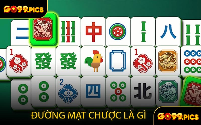 Khái niệm đường mạt chược là gì mà người chơi say mê