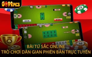 Bài Tứ Sắc Online Trò Chơi Dân Gian Phiên Bản Trực Tuyến
