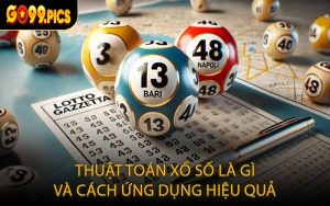 Thuật toán xổ số là gì và cách ứng dụng hiệu quả