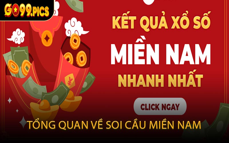 Tổng quan về soi cầu miền Nam