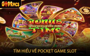 Tìm Hiểu Về Pocket Game Slot